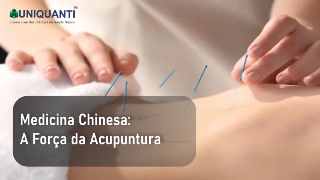 A Força da Acupuntura